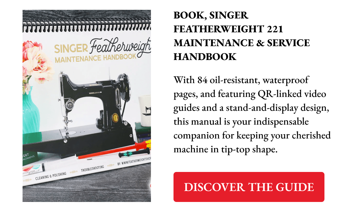 BOOK, SINGER FEATHERWEIGHT 221 MAINTENANCE & SERVICE HANDBOOK