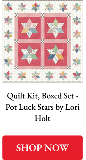 Quilt Kit, Boxed Set - Pot Luck Stars by Lori Holt