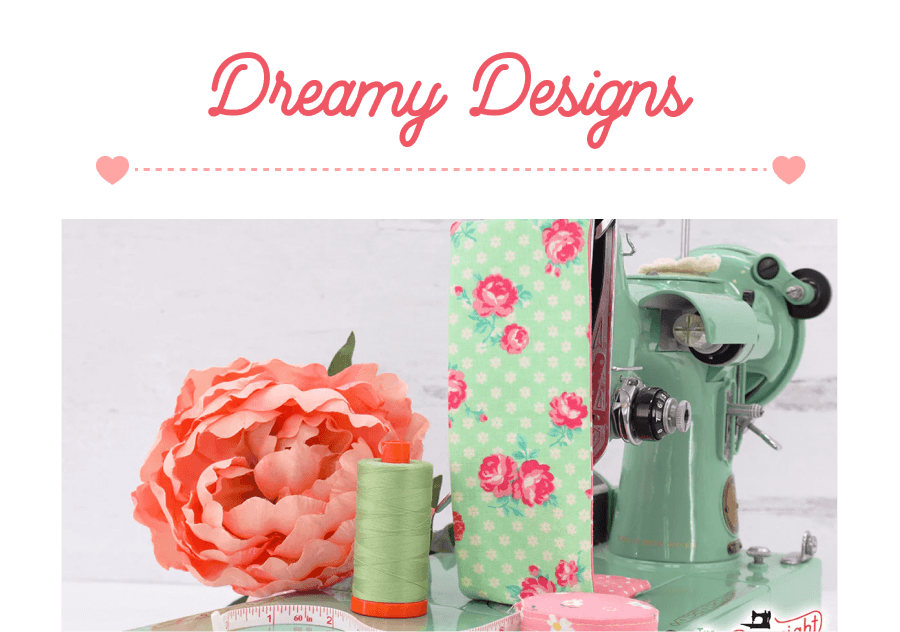 Dreamy Designs