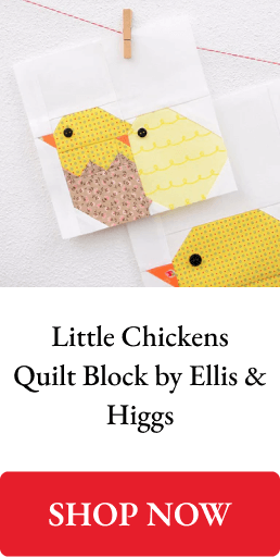 Little Chickens Quilt Block by Ellis & Higgs