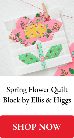 Spring Flower Quilt Block by Ellis & Higgs